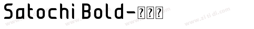Satochi Bold字体转换